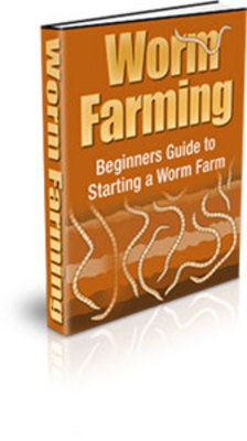 Product picture How to Create a Worm Farming